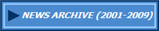 NEWS ARCHIVE (2001-2009)